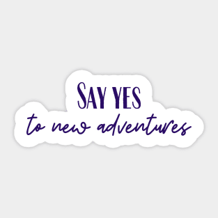 Say Yes Sticker
